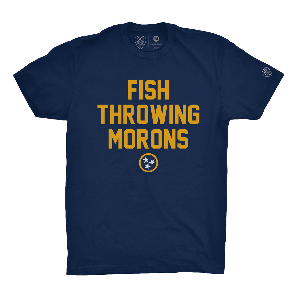 Fish Throwing Morons - So Nashville Clothing