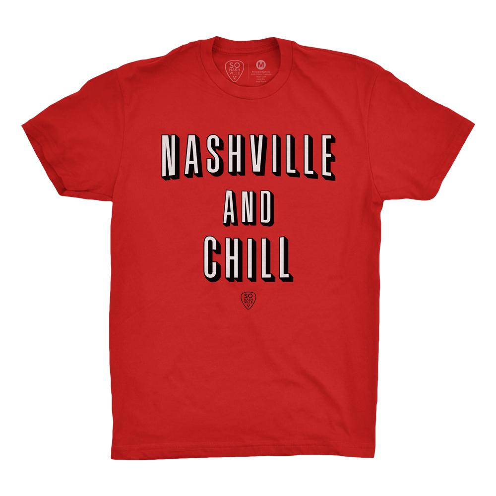 Nashville and Chill - So Nashville Clothing