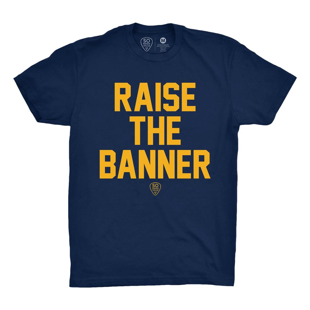Raise The Banner - So Nashville Clothing